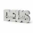 Placa Frase Decorativa Deus Nunca Falha