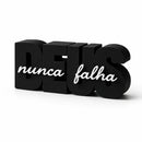 Placa Frase Decorativa Deus Nunca Falha